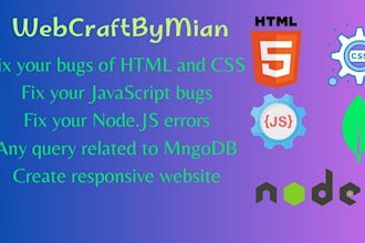 debug and fix your HTML, CSS, javascript, node js, or mongodb urgently 24h