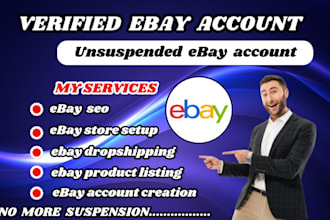 unsuspended ebay account creation, ebay, ebay store setup, ebay listing and seo