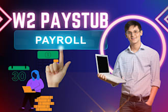 do prepare w2, paystub, pay check, stubs, payroll slip