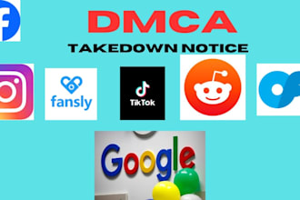 send dmca takedown notice facebook instagram tiktok google and onlyfans