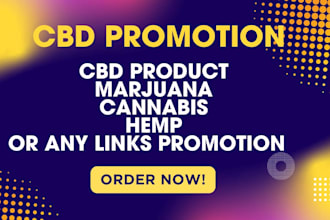build cbd backlinks links on cbd vape, cannbis, marijuana sites and do promotion