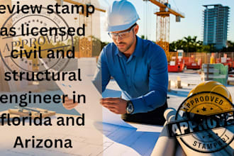review stamp as licensed civil and structural engineer in florida and arizona