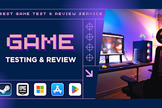 test and review your game on steam or any platform on PC, mobile, iphone