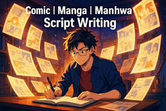 write exceptional comic book script manga nsfw and manhwa recap script for you