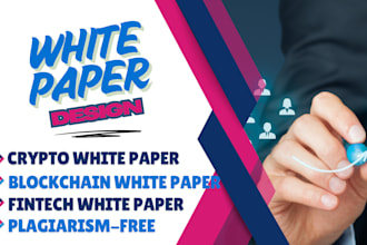 white paper for blockchain, ai, saas b2b white paper, crypto white paper writing