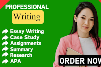 write essay, case study analysis, apa paper, assignment, research and summaries