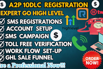do a2p 10dlc registration, on gohighlevel twillo,bulk sms marketing, sales funne