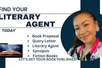 find top active literary agent,write query letter and get you a publishing deal