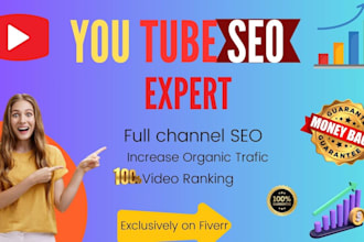 be a youtube video SEO and organic growth specialist