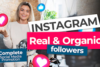 grow instagram organically and get real followers and engagement