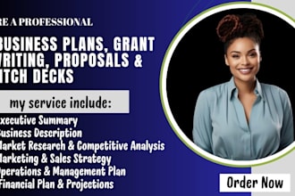 write a business plan, grant writing, proposal, pitch deck, sba