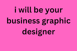 be your business graphic designer