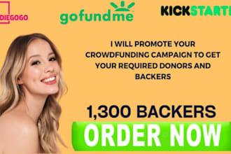 promote kickstarter, indiegogo, gofundme, fundraising crowdfunding campaign