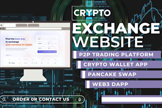 develop crypto wallet app, p2p exchange website, pancake swap, swap listing site