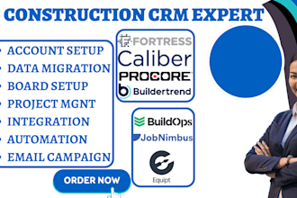 setup fortress crm caliber procore buildertrend buildops jobnimbus equipt crm va