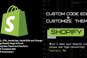 do shopify custom code, edit and customize shopify theme