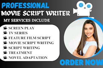do scriptwriting, movie script, tv series, screenplay, feature film, film script