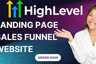 build gohighlevel landing page ghl sales funnel go high level website expert ghl