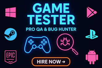 qa test and review your game on PC , android , ps5