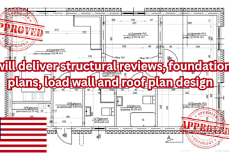 deliver structural reviews foundation plans load wall panel layout stamp plan
