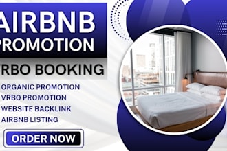 do organic promotion, marketing, and SEO backlink,  for airbnb and vrbo booking