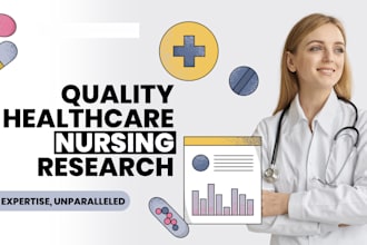 do professional research writing on nursing, medical health and medicine