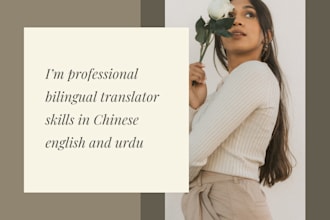provide professional chinese english urdu  translation and proofreading