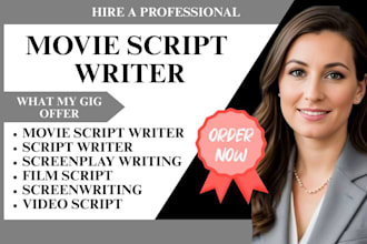 write movie script, movie script writing, screenplay, film script for TV series