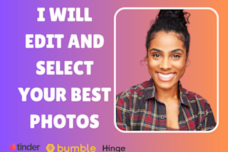 select and edit your best photos for tinder, hinge bumble, and more