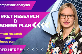conduct market research, industry and competitor analysis, business plan writer