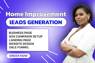 home improvement leads home renovation home repair remodeling lead generation