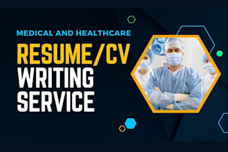 revise or write your nursing, nurse practitioner, healthcare resume CV