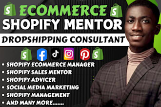 be your successful shopify mentor shopify sales manager dropshipping consultant