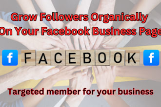 grow followers organically on your facebook business page