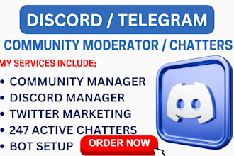 moderate discord, telegram community, bots setup chatter, admin and manager