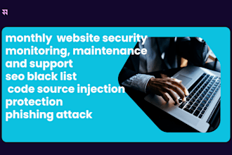 provide monthly wordpress or any csm html  website security , maintenance