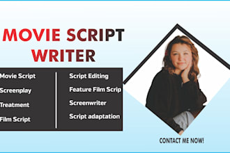 be movie script writer, TV script, screenplay, screenwriting and scriptwriting