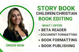 be book editor, beta reader, christian book, children storybook book formatting