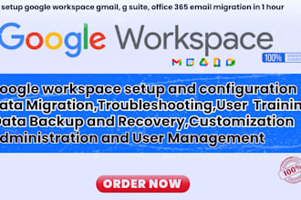 setup google workspace gmail, g suite, office 365 email migration in 1 hour