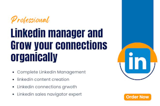 be your linkedin manager and grow your connections organically