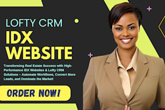 set up idx website and lofty crm for your real estate sucess