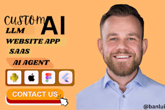 do ai sass ai website ai app developer ai agent ai chatbot custom ai llm
