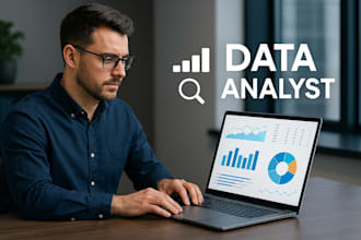 be your data analyst