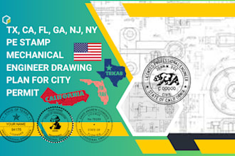 tx, ca, fl, ga, nj, ny pe stamp mechanical engineer drawing plan for city permit