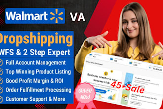 be your walmart 2 step dropshipping VA and wfs