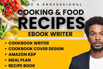 be your expert cookbook writer, cookbook cover designer, formatting, ebook