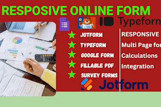design online responsive forms using jotform, typeform, google form fillable pdf