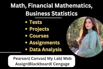 teach you math, calculus, financial mathematics, and business statistics class