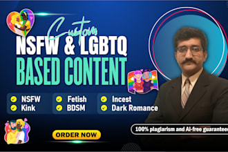 ghostwrite custom nsfw lgbtq bdsm, your erotic fantasies and romance as you like