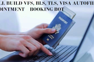 build autofill vfs appointment bot, bls, tls visa appointment bot, booking bot